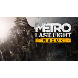 Metro Last Light Redux